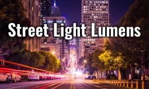 how-many-lumens-is-a-street-light-fixture