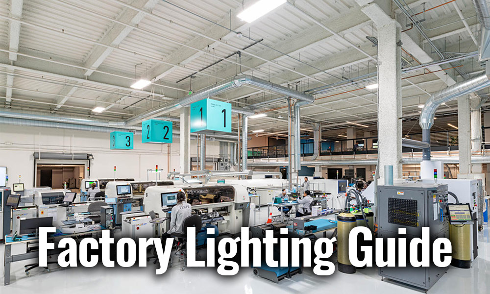 LED-factory-lighting-design-and-guide